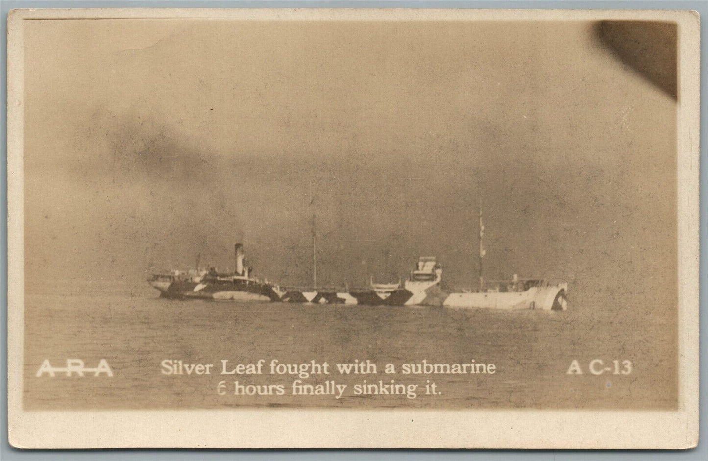 USS SILVER LEAF FOUGHT w/SUBMARINE & SINKING IT ANTIQUE REAL PHOTO POSTCARD RPPC
