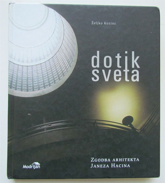 DOTIK SVETA SLOVENIAN ILLUSTRATED ARCHITECTURE BOOK by Zeljko Kozinc