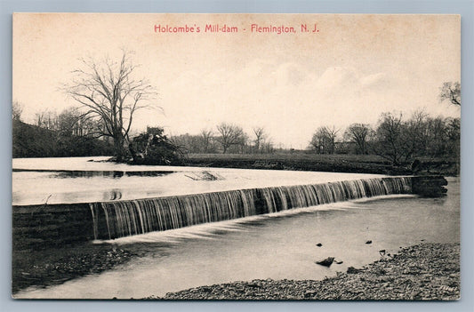 FLEMINGTON NJ HOLCOMBE'S MILL-DAM ANTIQUE POSTCARD