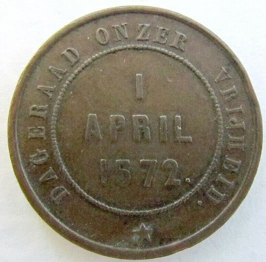 1872 COPPER NETHERLANDS MEMORIAL MEDAL - COMMEMORATING ANTI - SPAIN UPRISING