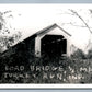 BLOOMINGDALE IND COX FORD COVERED BRIDGE VINTAGE REAL PHOTO POSTCARD RPPC