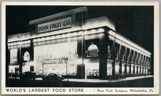 PHILADELPHIA PA WORLD'S LARGEST FOOD STORE PENN FRUIT COMPANY ANTIQUE POSTCARD