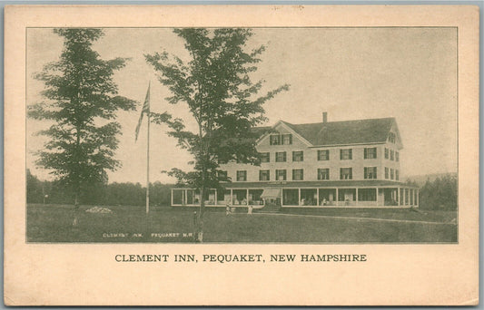 PEQUAKET NH CLEMENT INN ANTIQUE POSTCARD