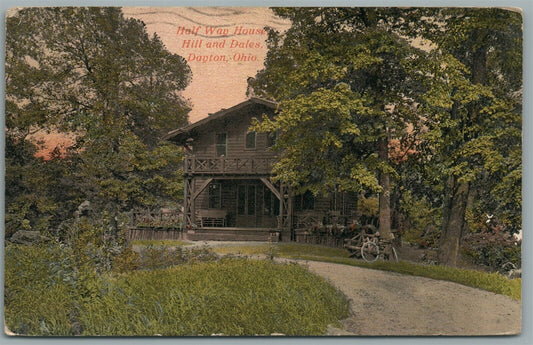 DAYTON OH HALF WAY HOUSE HILL & DALES ANTIQUE POSTCARD