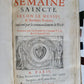 1647 L'OFFICE DE LA SEMAINE SAINCTE antique MISSAL BREVIARY