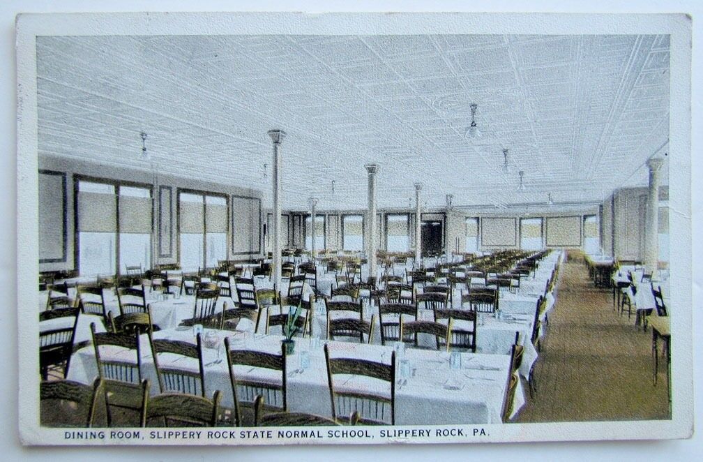 VINTAGE 1923 POSTCARD DINING ROOM STATE NORMAL SCHOOL SLIPPERY ROCK PENNSYLVANIA