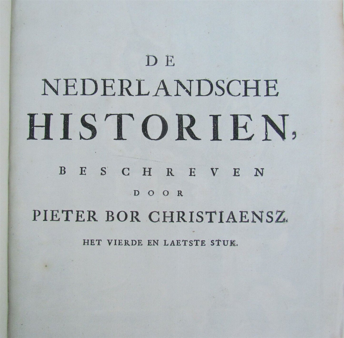 1684 HISTORY of NETHERLANDS in DUTCH VELLUM BOUND FOLIO by Pieter Bor