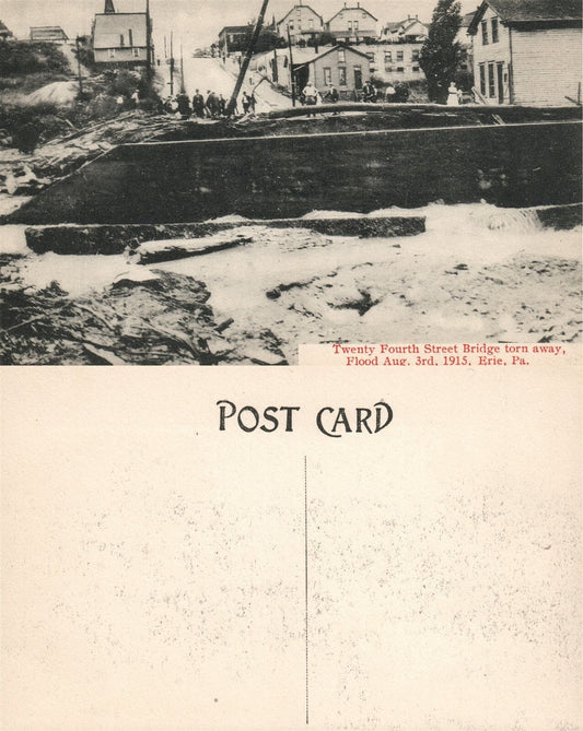 ERIE PA AFTER THE 1915 FLOOD 24th STREET BRIDGE TORN AWAY ANTIQUE POSTCARD