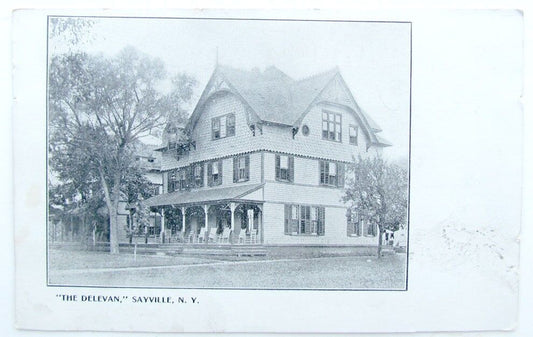 SAYVILLE L.I. LONG ISLAND N.Y. HISTORIC HOTEL DELEVAN ANTIQUE POSTCARD