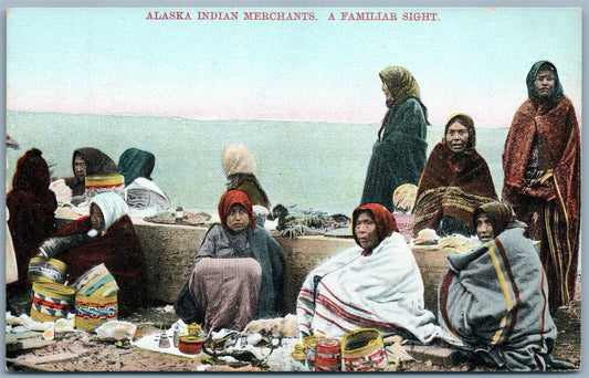 ALASKA INDIAN MERCHANTS A FAMILLAR SIGHT ANTIQUE POSTCARD