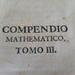 1727 MATHEMATICS in SPANISH Compendio mathematico antique TRIGONOMETRIA