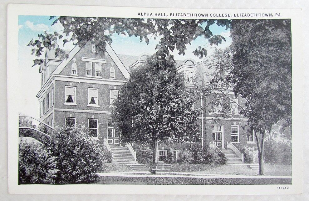 ANTIQUE POSTCARD ALPHA HALL ELIZABETHTOWN COLLEGE ELIZABETHTOWN PA