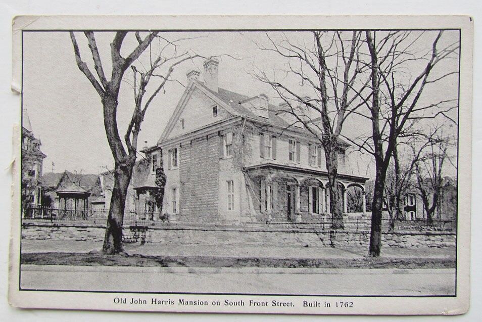 ANTIQUE POSTCARD OLD JOHN HARRIS MANSION ON SOUTH FRONT STREET HARRISBURG PA