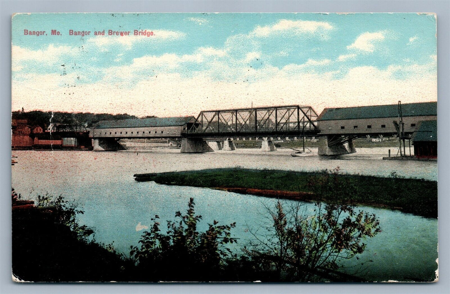 BANGOR ME BREWER BRIDGE 1910 ANTIQUE POSTCARD
