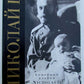 NICHOLAS II THE FAMILY ALBUM RUSSIAN IMPERIAL HISTORY PHOTO ILLUSTRATED BOOK