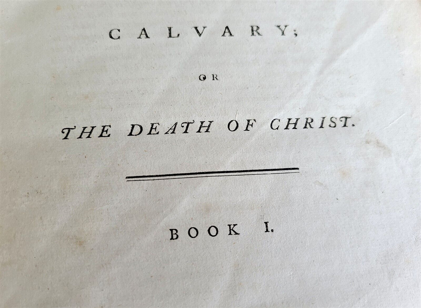 1792 Calvary Or The Death of Christ in ENGLISH antique POETRY