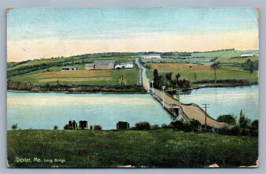 DEXTER ME LONG BRIDGE 1908 ANTIQUE POSTCARD