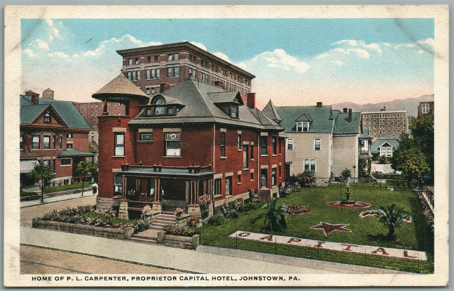 JOHNSTOWN PA HOME OF P.L.CARPENTER CAPITAL HOTEL ANTIQUE POSTCARD