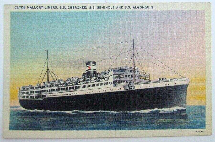 VINTAGE POSTCARD CLYDE-MALLORY LINERS SHIPS S.S. CHEROKEE SEMINOLE & ALGONOUIN