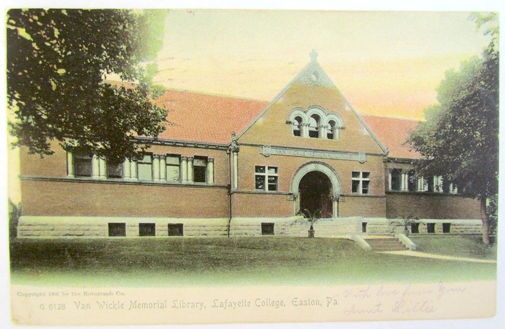 1908 ANTIQUE POSTCARD VAN WICKLE MEMORIAL LIBRARY LAFAYETTE COLLEGE EASTON PA