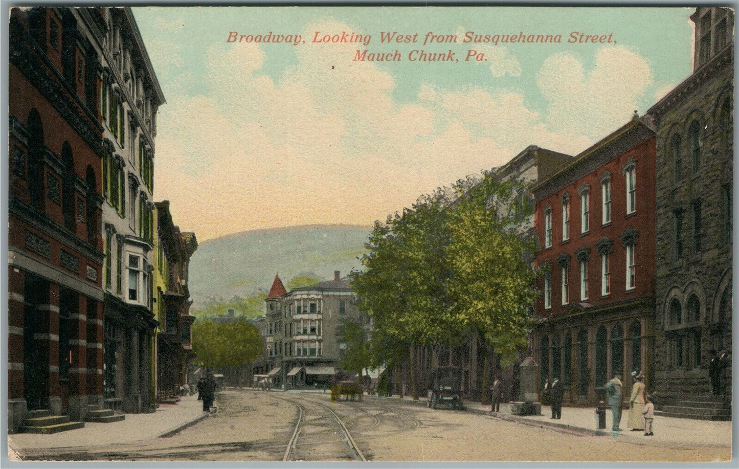 MAUCH CHUNK PA BROADWAY ANTIQUE POSTCARD