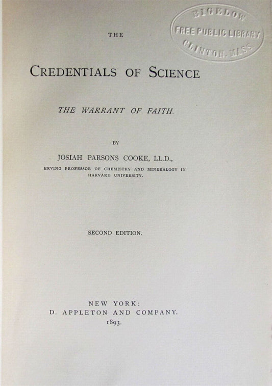 1893 THE CREDENTIALS of SCIENCE THE WARRANT of FAITH by J. COOKE antique