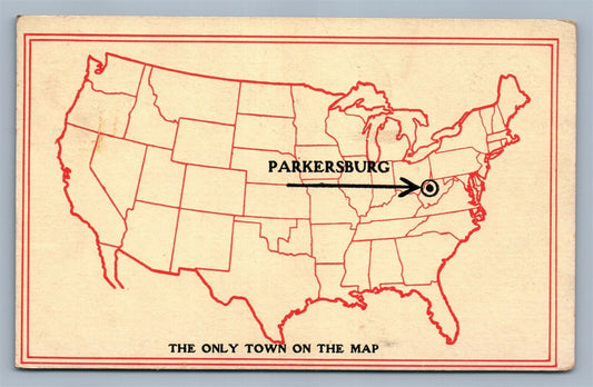 PARKERSBURG WV w/ US MAP ANTIQUE POSTCARD