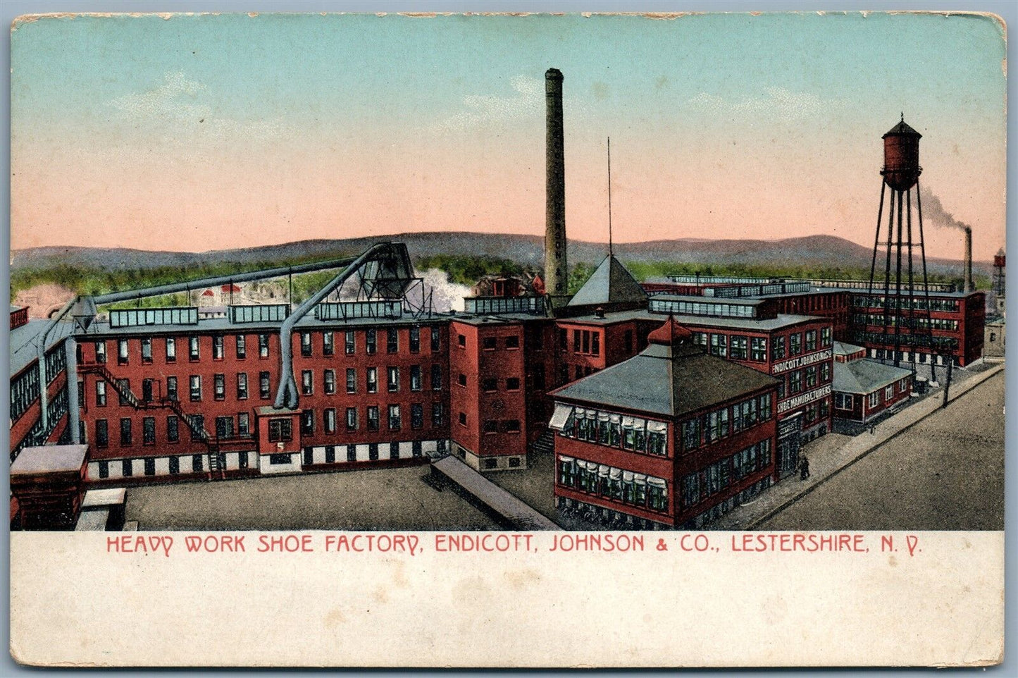 LESTERSHIRE NY HEAVY WORK SHOE FACTORY ENDICOTT JOHNSON & CO. ANTIQUE POSTCARD