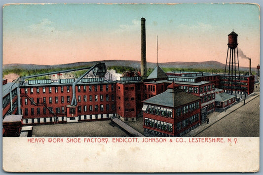 LESTERSHIRE NY HEAVY WORK SHOE FACTORY ENDICOTT JOHNSON & CO. ANTIQUE POSTCARD