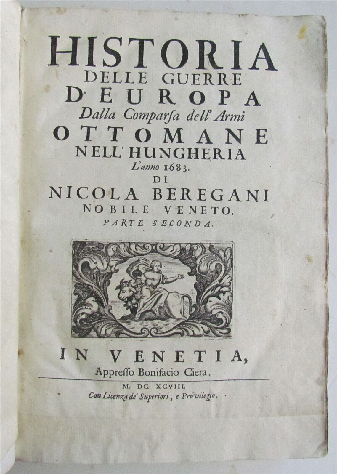 1698 HISTORY of EUROPE WARS FROM 1683 OTTOMAN INVASION IN HUNGARY antique 2 VOL.