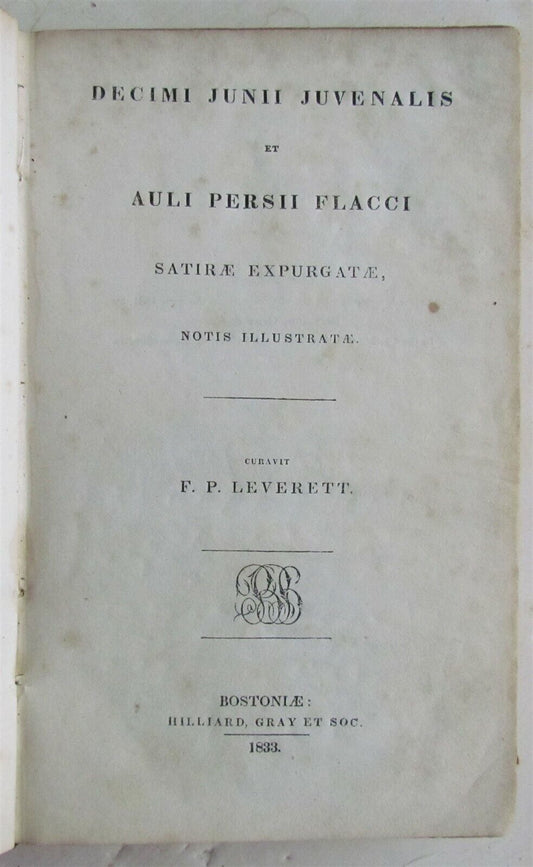 1833 AULI PERSII FLACCI DECIMI JUNII JUVENALIS antique BOSTON AMERICAN EDITION