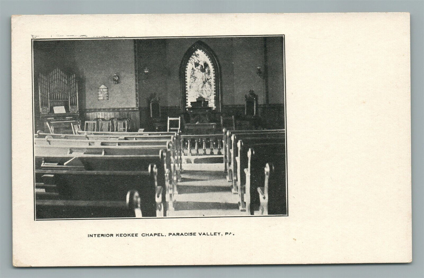 PARADISE VALLEY PA KEOKEE CHAPEL ANTIQUE POSTCARD