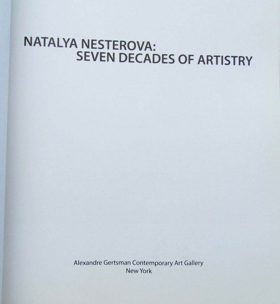 NATALYA NESTEROVA SEVEN DECADES OF ARTISTRY 2014 ART BOOK