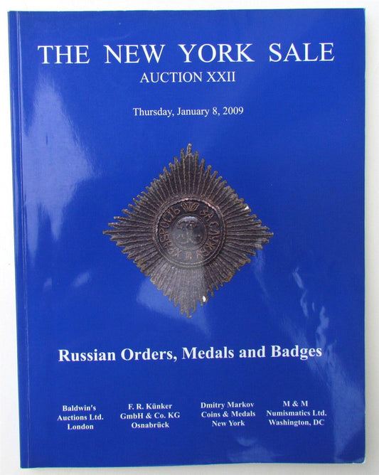 RUSSIAN ORDERS MEDALS BADGES 2009 AUCTION CATALOG NEW YORK SALE