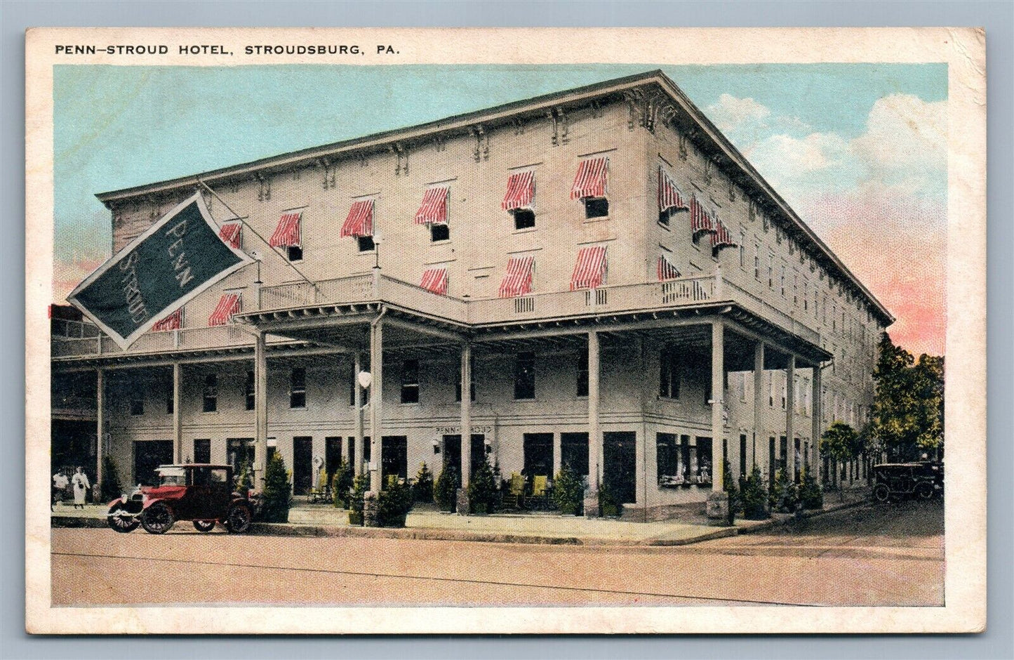 STROUDSBURG PA PENN-STROUD HOTEL ANTIQUE POSTCARD