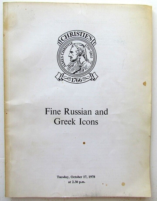 1978 FINE RUSSIAN & GREEK ICONS CHRISTIE'S LONDON AUCTION CATALOGUE