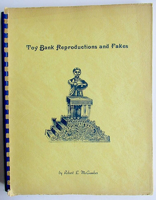 TOY BANK REPRODUCTIONS & FAKES 1970 REFERENCE BOOK