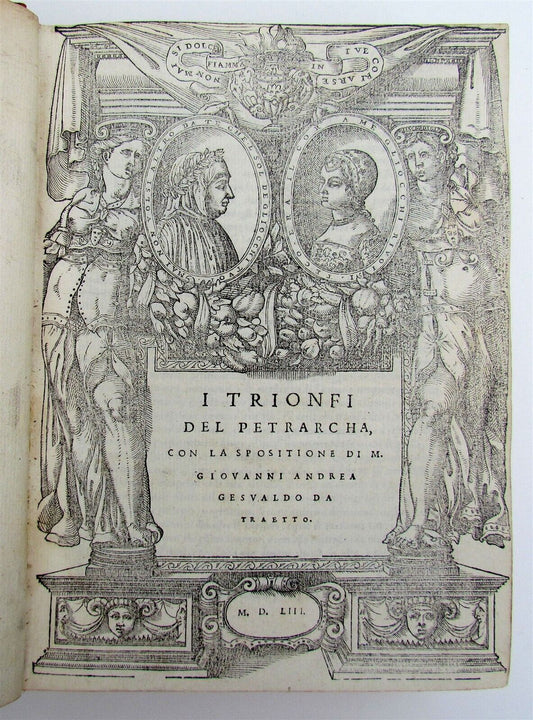 1553 I TRIONFI DEL PETRARCA ILLUSTRATED antique Francesco Petrarch