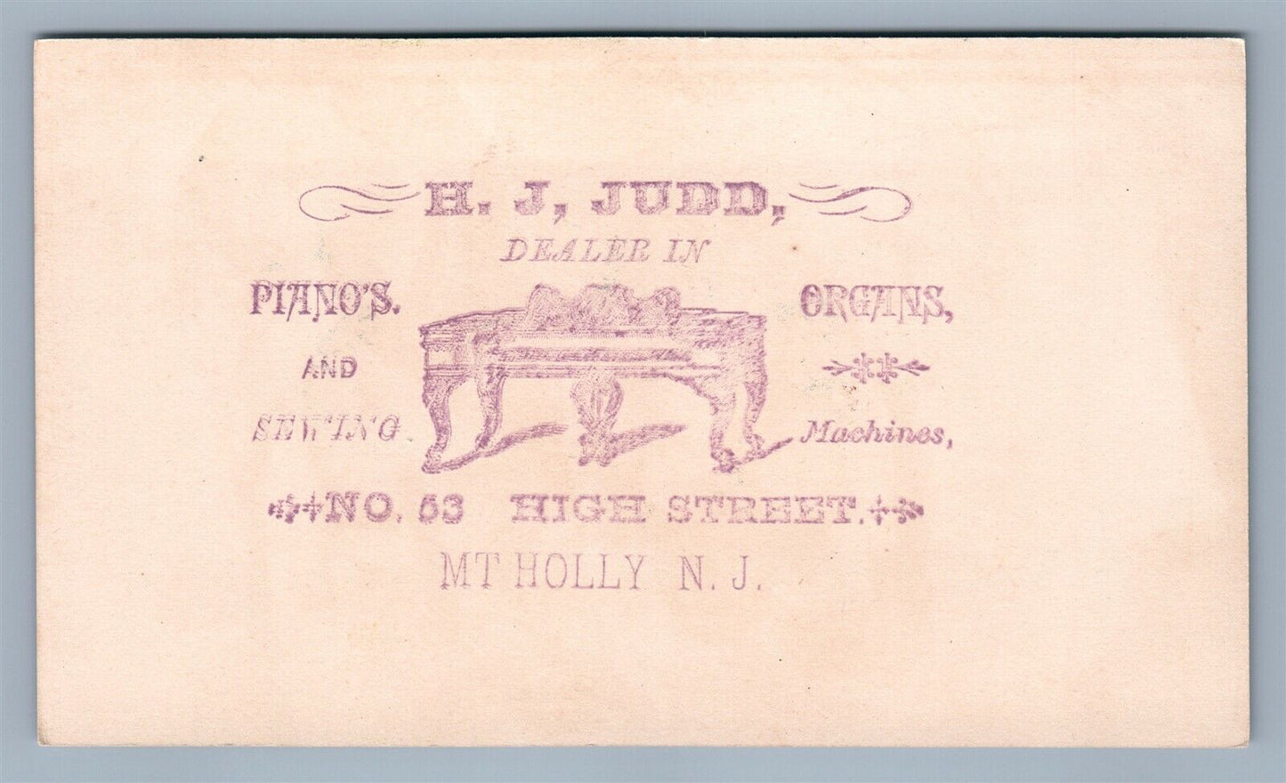 MT.HOLLY NJ ANTIQUE VICTORIAN TRADE CARD PIANOS ORGANS H.JUDD ADVERTISING