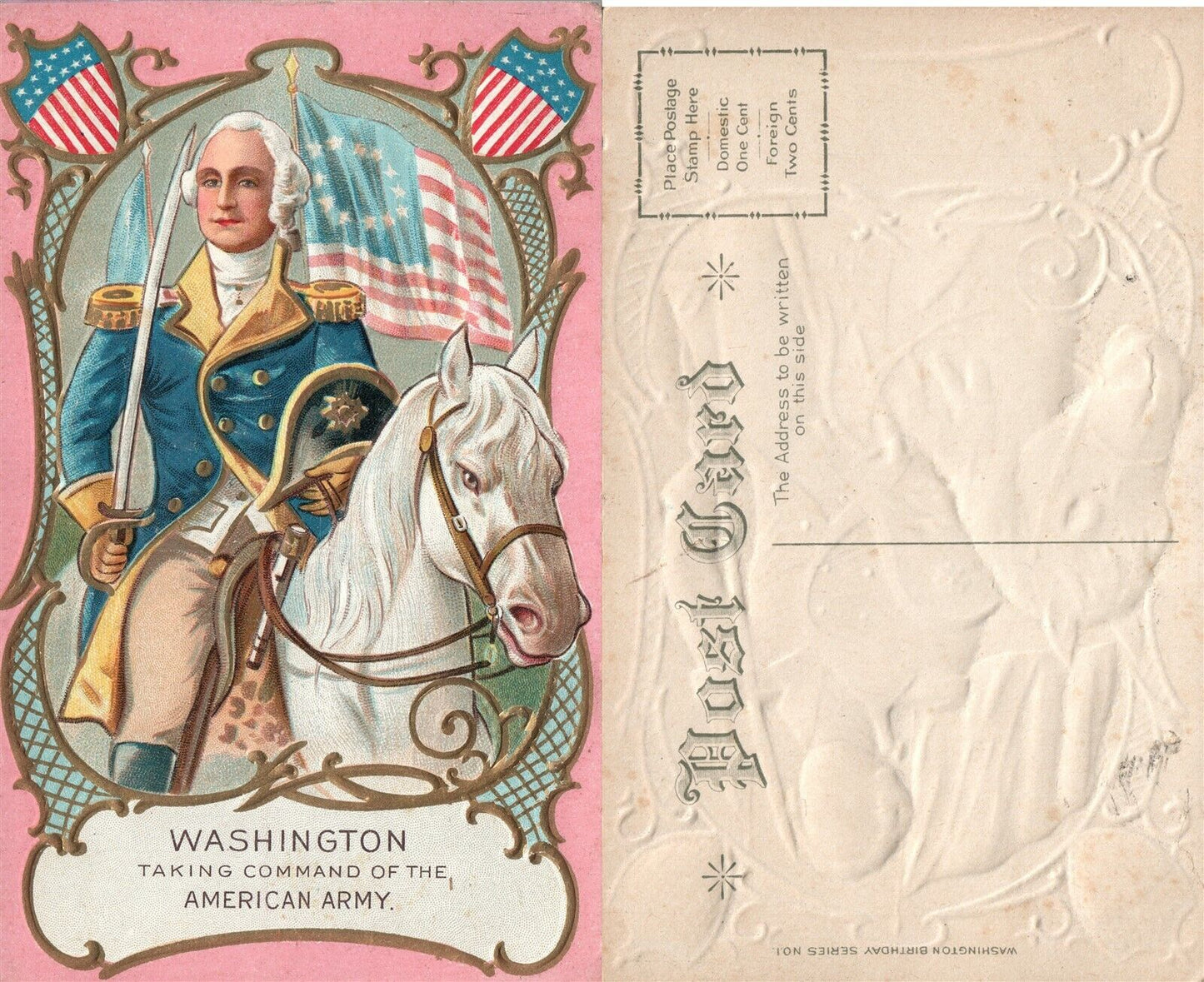 PATRIOTIC ANTIQUE EMBOSSED POSTCARD WASHINGTON TAKING COMMAND OF AMERICAN ARMY