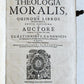1709 THEOLOGY by PAUL LAYMANN antique BLIND STAMPED PIGSKIN BOUND FOLIO