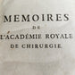 1757 SURGERY ANATOMY ILLUSTRATED antique Memoires l'Academie Royale de Chirurgie