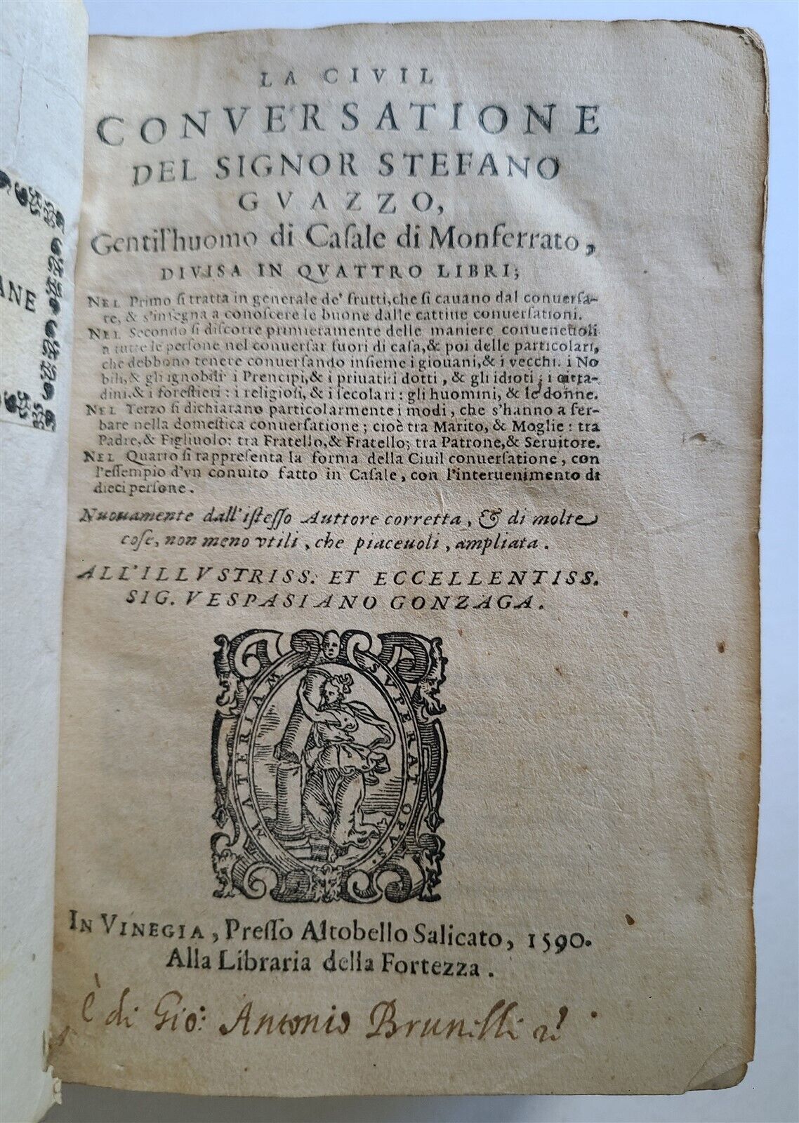 1590 LA CIVIL CONVERSATIONE DEL SIGNOR STEFANO GUAZZO antique VELLUM 16th CENT.