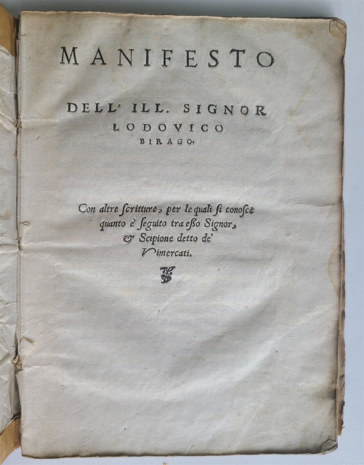 1561 DUELING MANIFESTO DELL ILL. SIGNOR LODOVICO BIRAGO antique 16th CENTURY