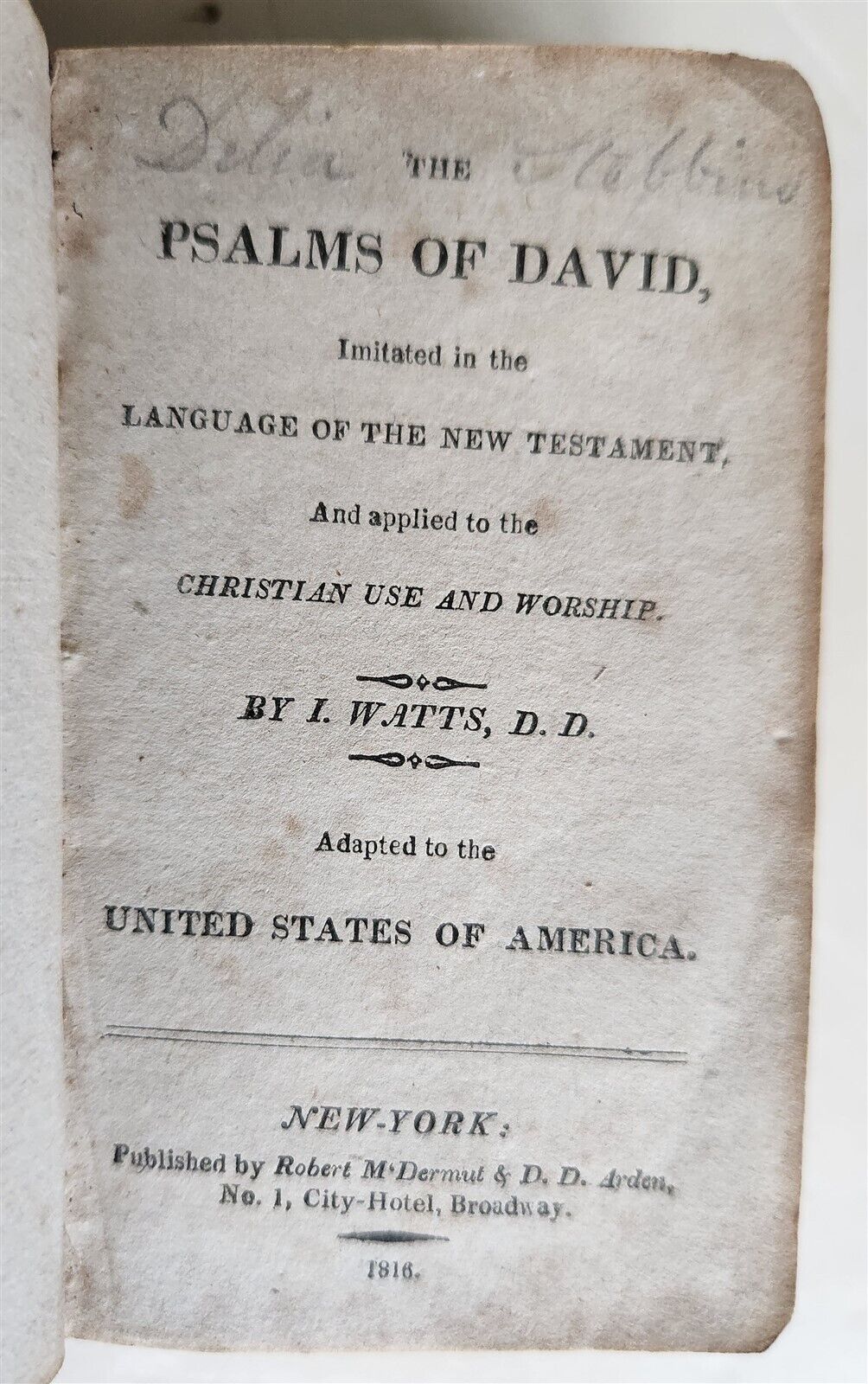 1816 PSALMS of DAVID in ENGLISH by I. WATTS antique NEW YORK AMERICANA