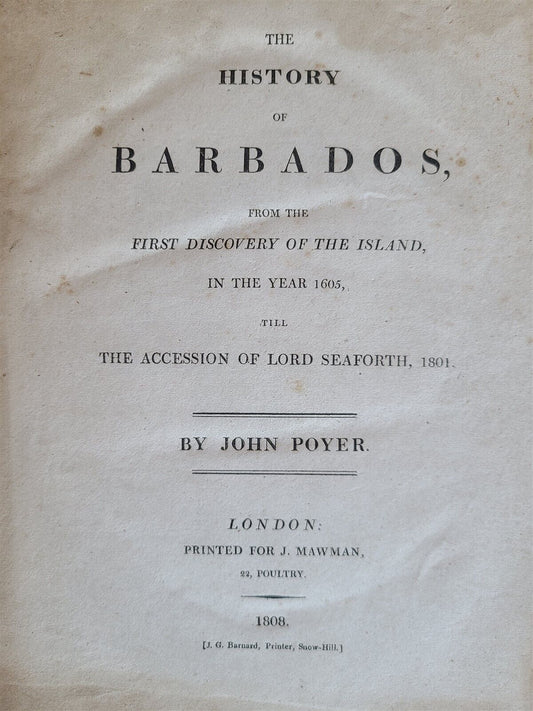 1808 HISTORY of BARBADOS from 1605 to 1801 by John POYER antique RARE in English