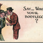 ALCOHOL PROHIBITION ANTIQUE POSTCARD SAY WHO'S YOUR BOOTLEGGER?