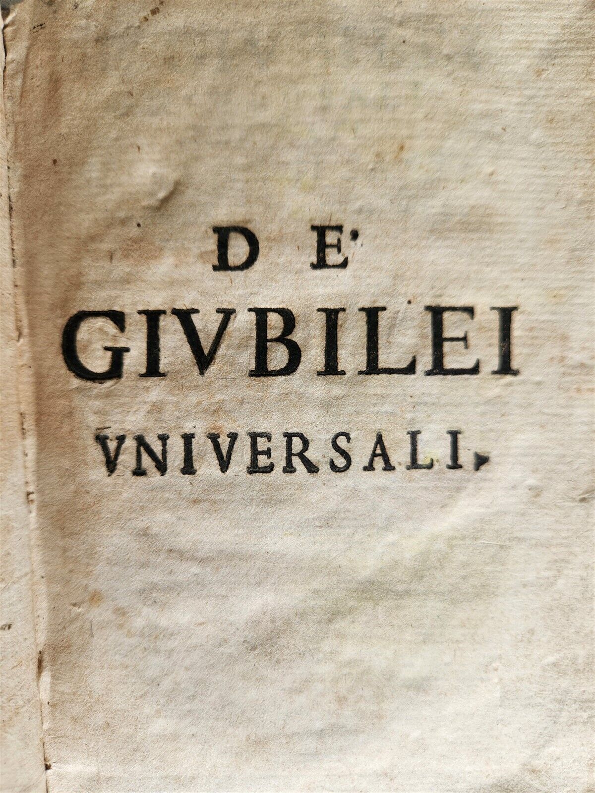 1675 DE GIUBILEI UNIVERSALI CELEBRATI NEGLI ANNI SANTI antique VELLUM