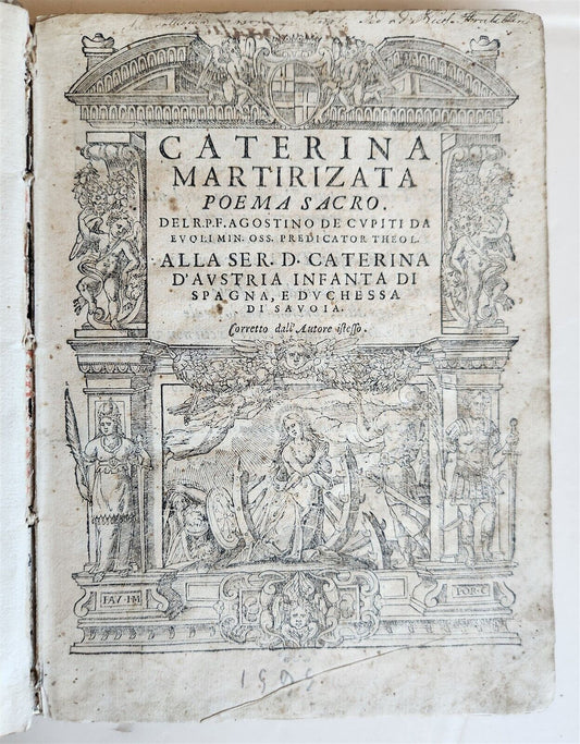 1595 CATERINA (of SPAIN) MARTIRIZATA POEMA SACRO antique VELLUM POETRY 16th CENT