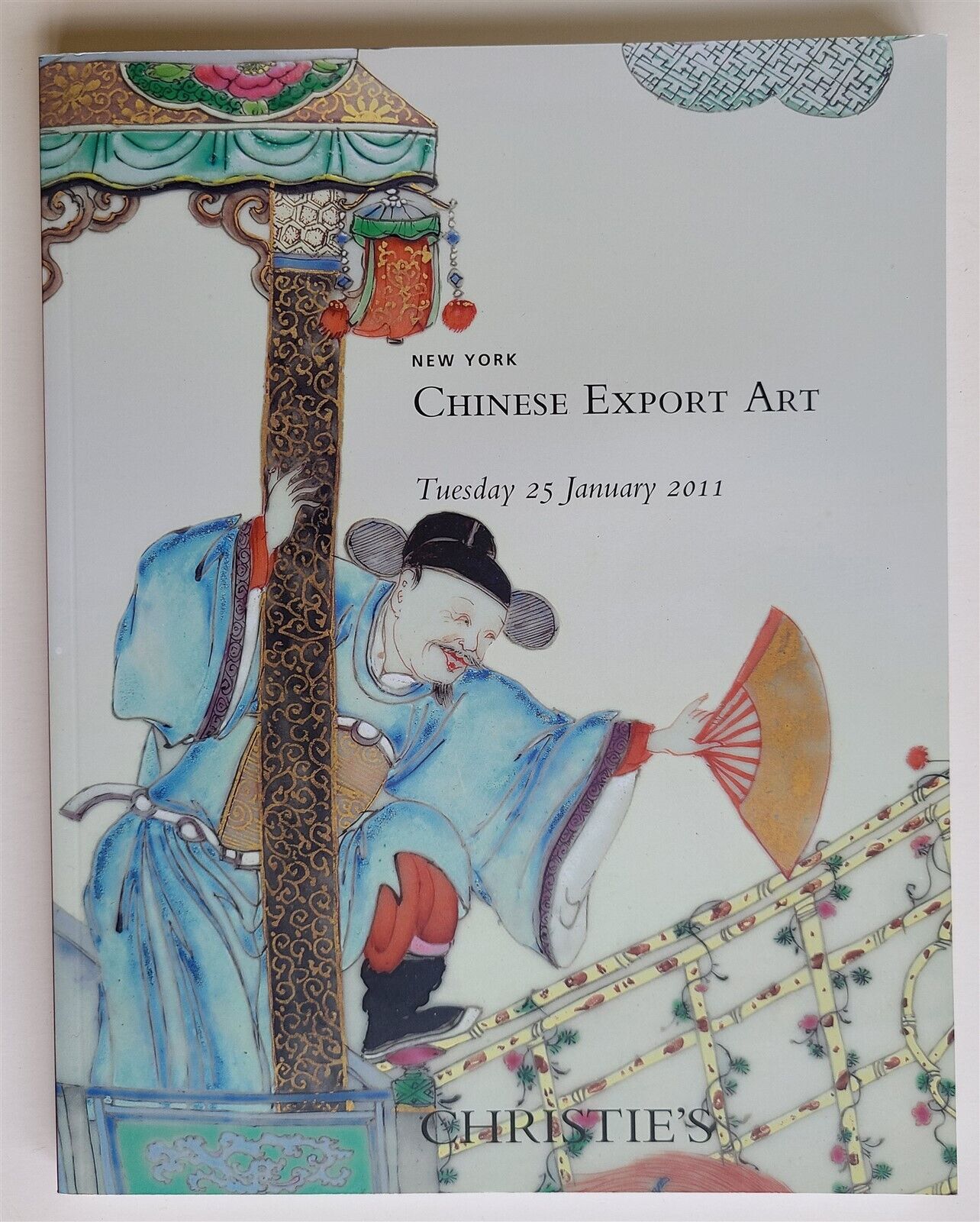 CHINESE EXPORT ART CHRISTIE'S 2011 AUCTION CATALOG